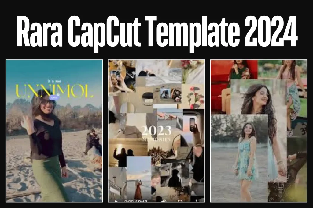 Rara CapCut Template 2025 2 Rara CapCut Template 2024 1
